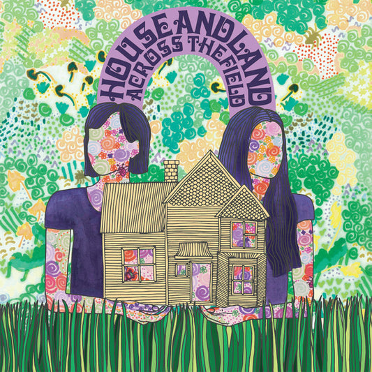 House And Land - Across The Field (LP, Album)
