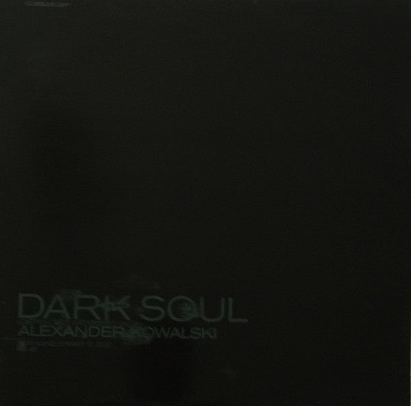 Alexander Kowalski - Dark Soul (12")