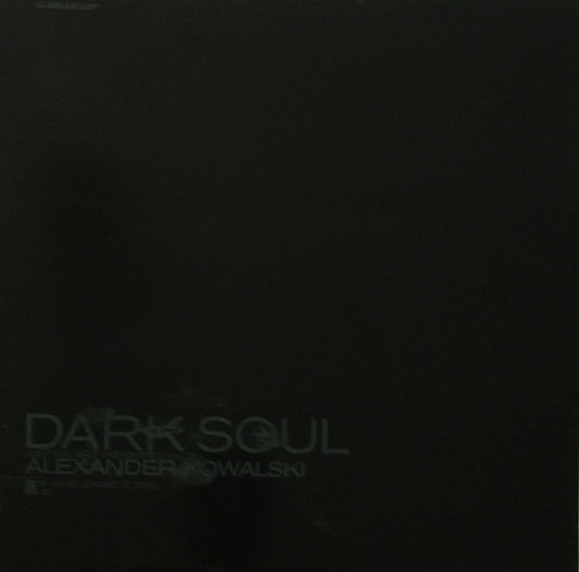 Alexander Kowalski - Dark Soul (12")