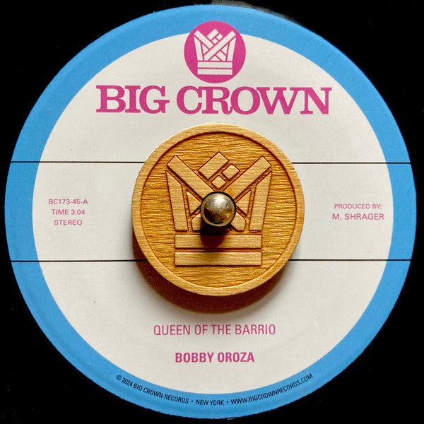 Bobby Oroza - Queen Of The Barrio (7")