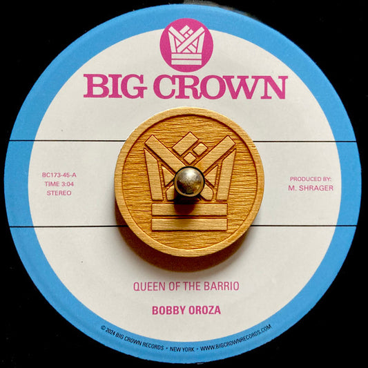Bobby Oroza - Queen Of The Barrio (7")