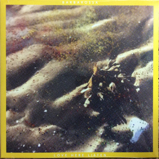 Barbarossa (3) - Love Here Listen (LP, Album, Ltd, Yel)