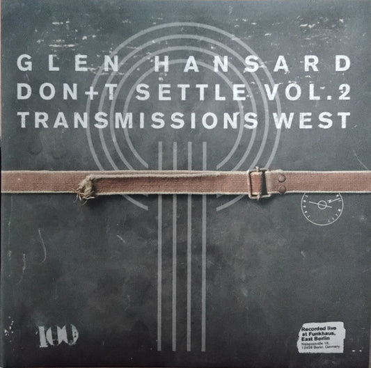 Glen Hansard - Don+t Settle Vol.2 Transmissions West (CD, Album)