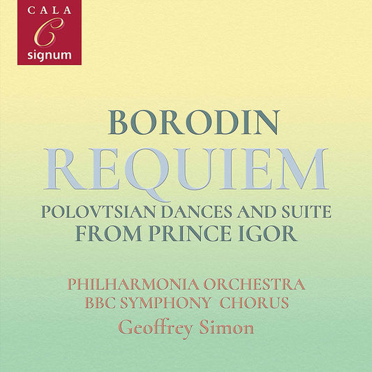Borodin*, Philharmonia Orchestra, BBC Symphony Chorus, Geoffrey Simon - Requiem; Polovtsian Dances And Suite From Prince Igor (CD, Album, RE)