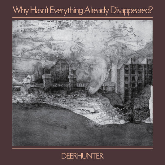 Deerhunter - Why Hasn't Everything Already Disappeared? (LP, Album, Gre)