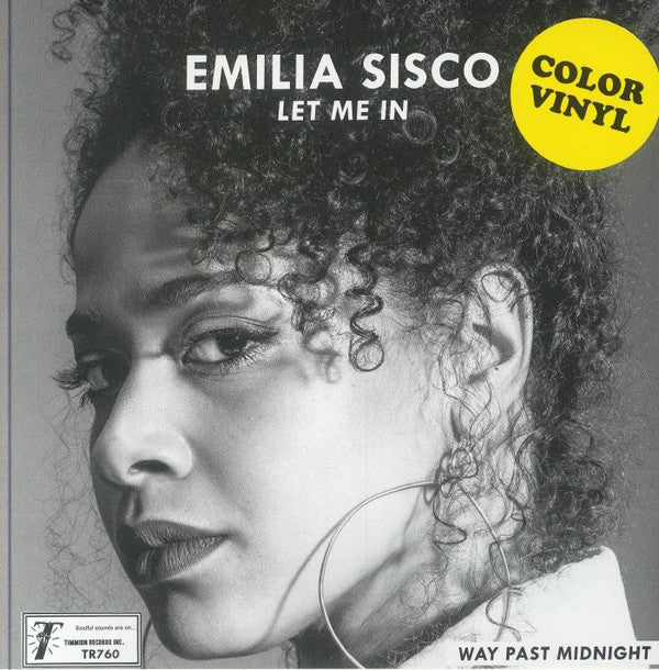 Emilia Sisco - Let Me In / Way Past Midnight (7", Ltd, Yel)