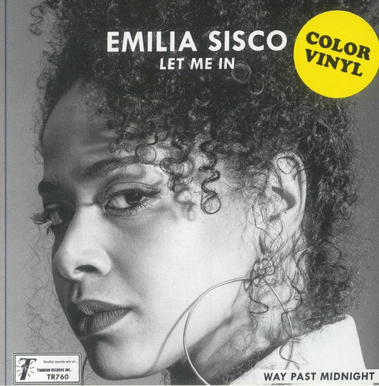 Emilia Sisco - Let Me In / Way Past Midnight (7", Ltd, Yel)