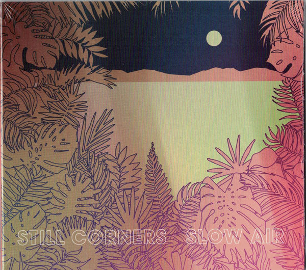 Still Corners - Slow Air (CD, Album)