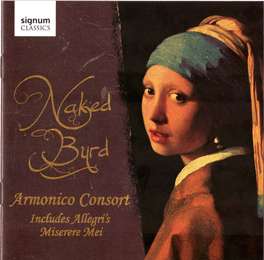 Armonico Consort - Naked Byrd (CD)