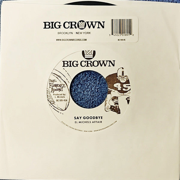 El Michels Affair - Say Goodbye (7", Single)
