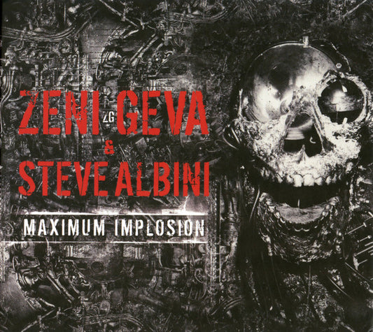 Zeni Geva & Steve Albini - Maximum Implosion (CD, Album, RE, RM + CD, Album, RE, RM + Comp)
