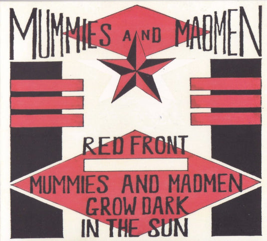 Mummies And Madmen - Mummies And Madmen Grow Dark In The Sun (CD, Album, RE)