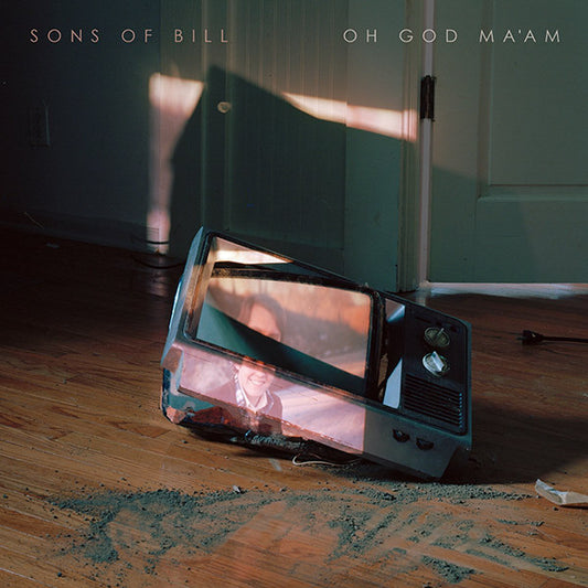 Sons Of Bill - Oh God Ma'am (LP)