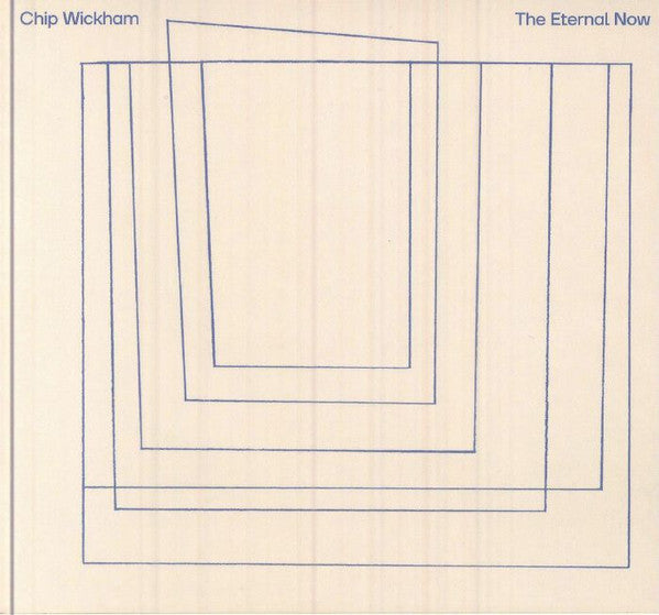Chip Wickham* - The Eternal Now (CD, Album)