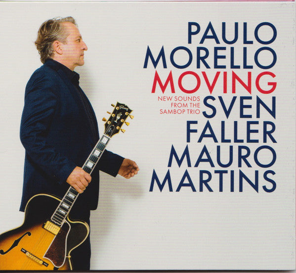 Paulo Morello, Sven Faller, Mauro Martins - Moving (CD, Album)