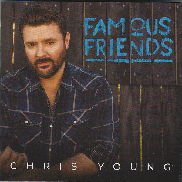 Chris Young (11) - Famous Friends (CD, Album)