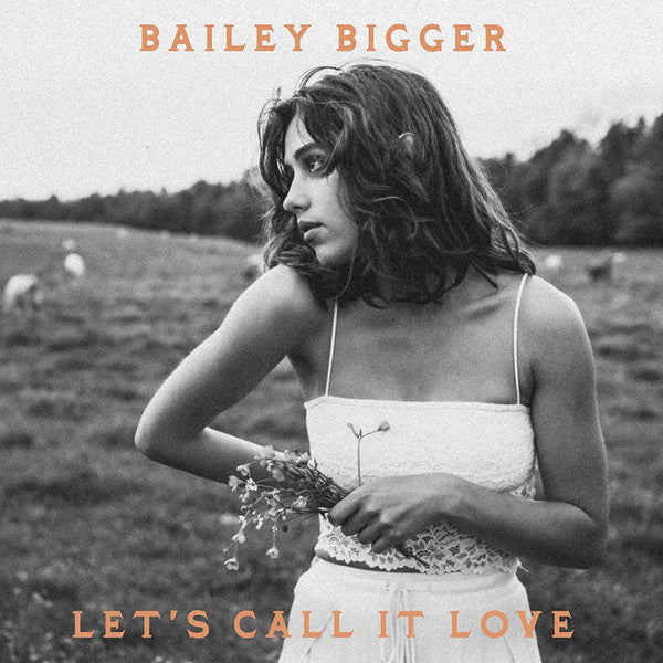 Bailey Bigger - Let's Call It Love (7", Single)