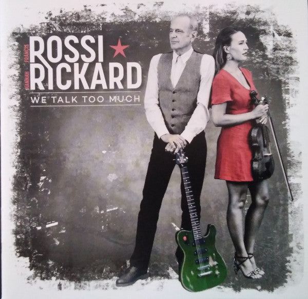 Francis Rossi ⋆ Hannah Rickard - We Talk Too Much (CD, Album, RE)