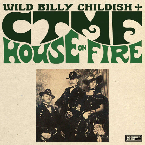 Wild Billy Childish* + CTMF - House On Fire (CD, Album)