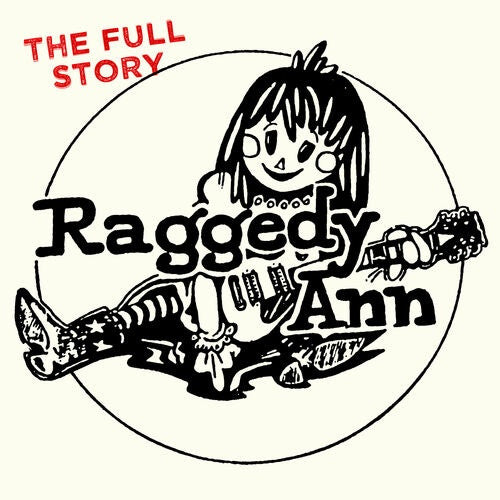 Raggedy Ann (3) - The Full Story (2xCD, Comp, RM)