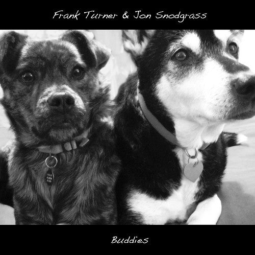 Frank Turner And Jon Snodgrass - Buddies (CD, Album)