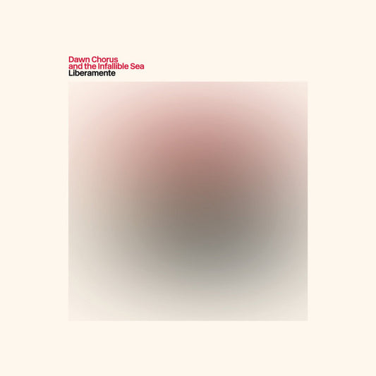 Dawn Chorus And The Infallible Sea - Liberamente (CD, Album)
