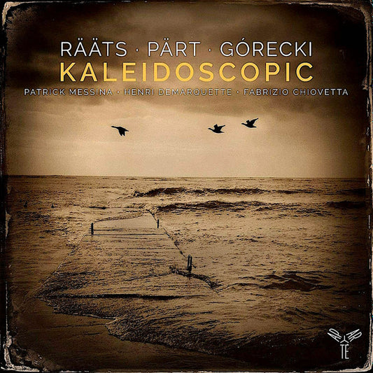 Rääts* • Pärt* • Górecki*, Patrick Messina (2) • Henri Demarquette • Fabrizio Chiovetta - Kaleidoscopic (CD, Album)