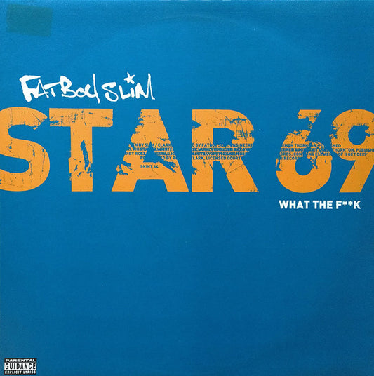 Fatboy Slim - Star 69 (What The F**k) (12")