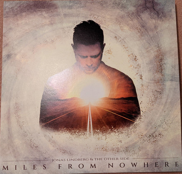 Jonas Lindberg & The Other Side - Miles From Nowhere (2xLP, Album, 180 + CD, Album)