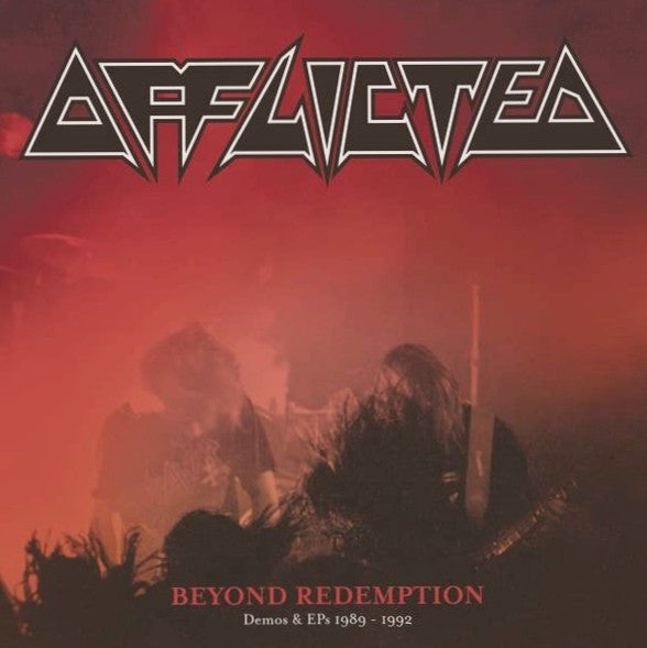 Afflicted - Beyond Redemption (Demos & EPs 1989 - 1992) (3xLP, Comp, RM, 180)