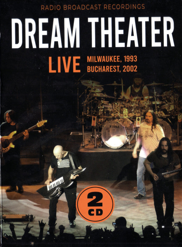 Dream Theater - Live - Milwaukee, 1993 - Bucharest, 2002 (2xCD, Unofficial)