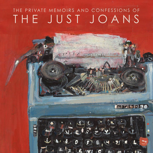 The Just Joans - The Private Memoirs And Confessions Of The Just Joans (LP, Album)