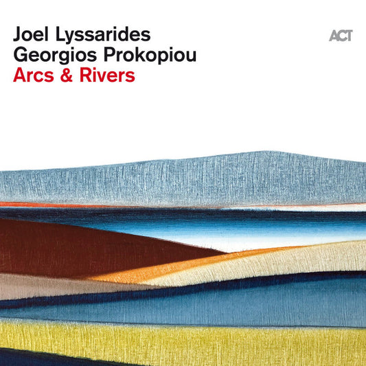 Joel Lyssarides & Georgios Prokopiou - Arcs & Rivers (LP)