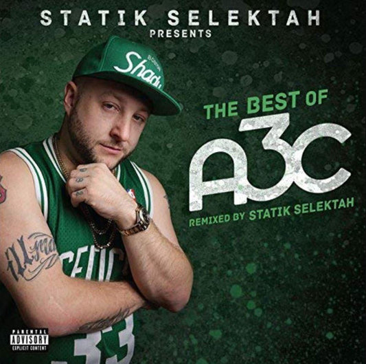 Statik Selektah - Statik Selektah Presents The Best Of A3C (CD, Album, Comp, Mixed)