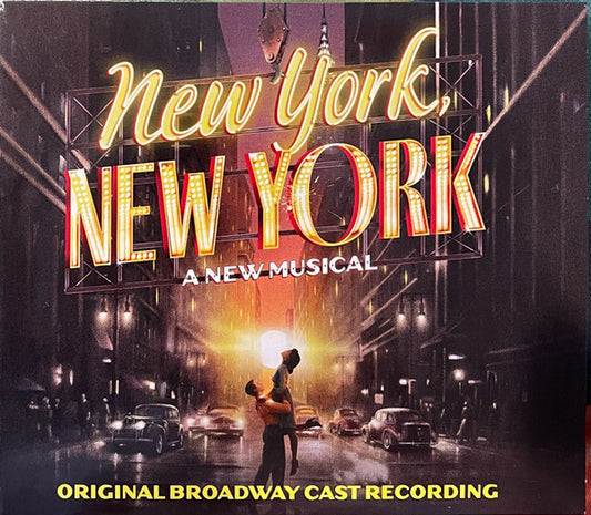"New York, New York" Original Broadway Cast - New York, New York: A New Musical (Original Broadway Cast Recording) (CD, Album, Dig)