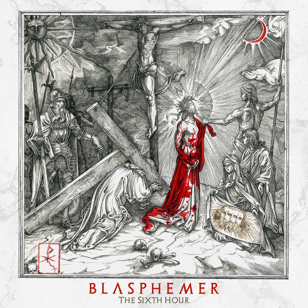 Blasphemer (3) - The Sixth Hour (CD, Album)