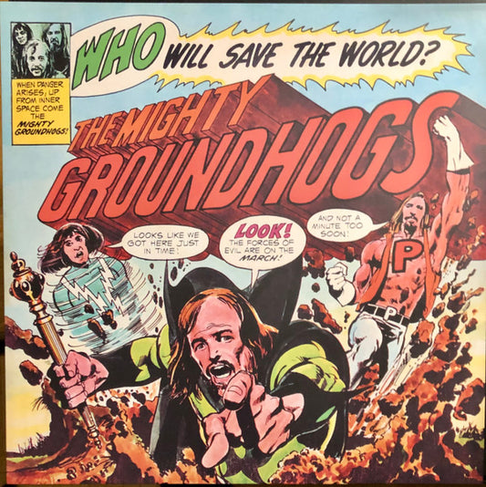 Groundhogs* - Who Will Save The World? The Mighty Groundhogs (LP, Album, RE, RM)