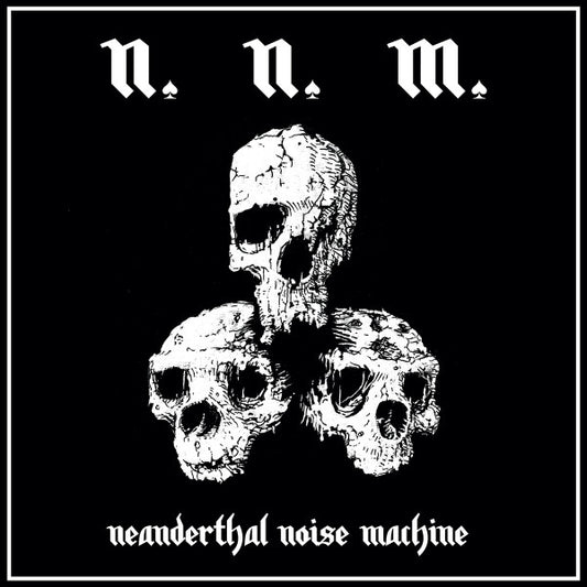 N.N.M. - Neanderthal Nöise Machine (12", MiniAlbum)