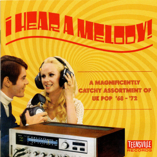 Various - I Hear A Melody (A Magnificently Catchy Assortment Of UK Pop '68 - '72) (CD, Comp)