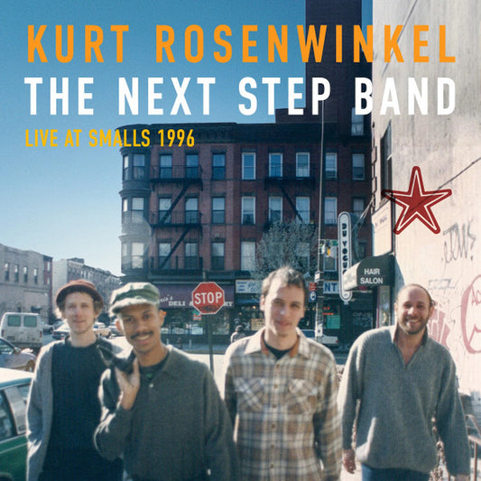 Kurt Rosenwinkel - The Next Step Band - Live At Smalls 1996 (CD, Album)