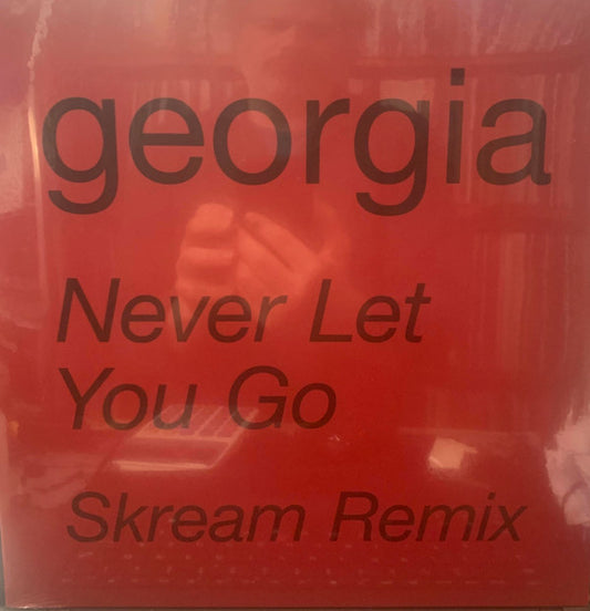 Georgia (25) - Never Let You Go (Skream Remix) (12", Single)