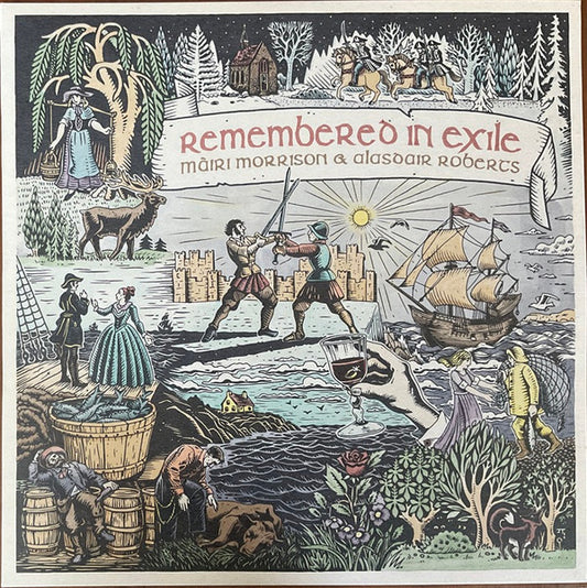 Màiri Morrison* & Alasdair Roberts - Remembered In Exile (Songs And Ballads From Nova Scotia) (LP, Album)
