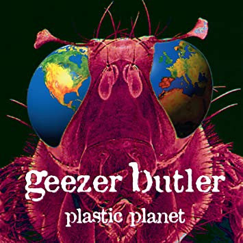 Geezer Butler - Plastic Planet (CD, Album, RE, Dig)