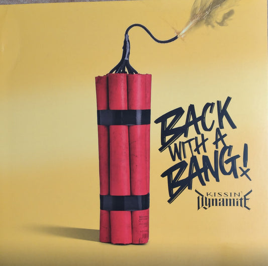 Kissin' Dynamite - Back With A Bang! (LP, Album)