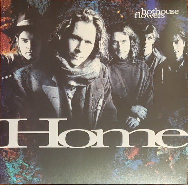 Hothouse Flowers - Home (LP, Album, RE)