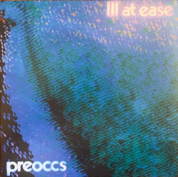 Preoccupations - Ill At Ease (LP, Album, Blu)