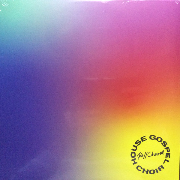 House Gospel Choir - Re//Choired (2xLP, Album)