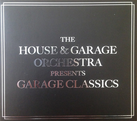 The House & Garage Orchestra - Garage Classics (CD, Album)