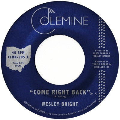Wesley Bright - Come Right Back (7", Single)