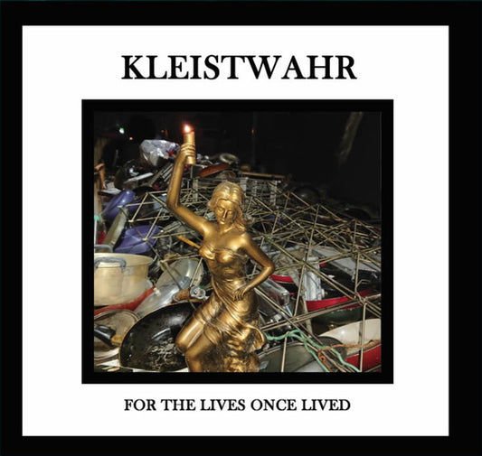 Kleistwahr - For The Lives Once Lived (CD, Album)